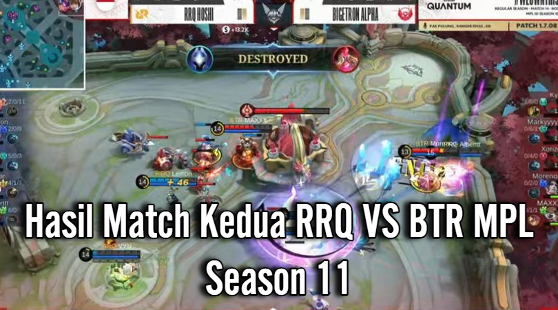 Hasil Match Kedua RRQ VS BTR MPL Season 11