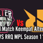 Hasil Match Keempat Alter Ego VS RRQ MPL Season 11