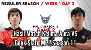 Hasil Match Kelima Aura VS Geek Slate MPL Season 11
