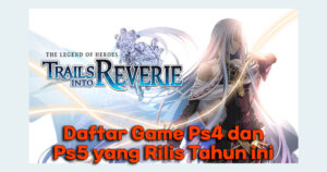 Daftar Game Ps4 dan Ps5 yang Rilis Tahun ini